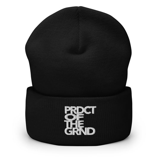 "Product of the Grind" Beanie