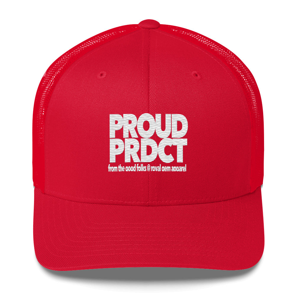 "Proud Product" Trucker Hat